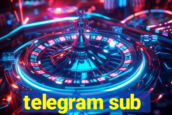 telegram sub